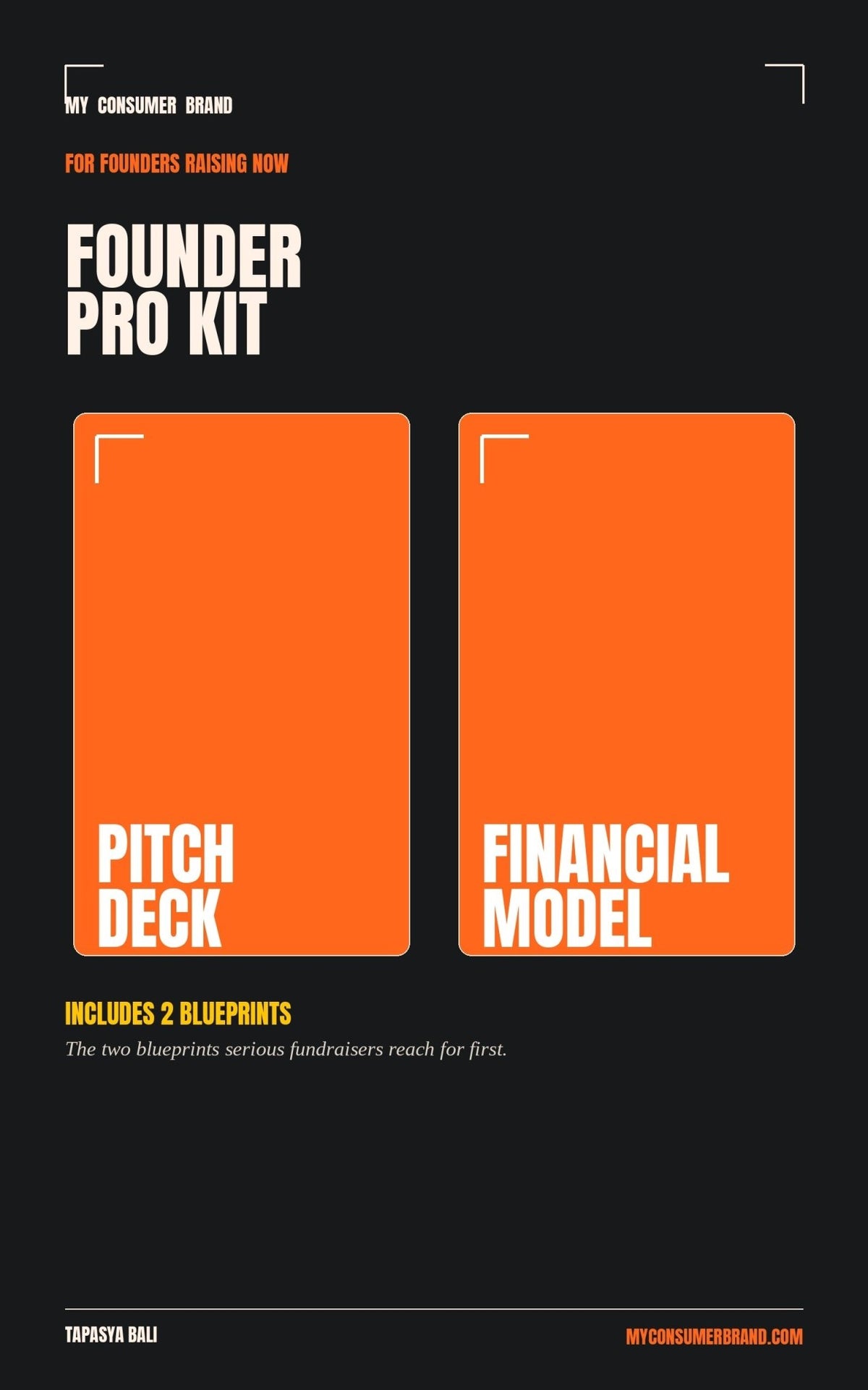 Founder Pro Kit by My Consumer Brand — the Pitch Deck Blueprint and Financial Model Blueprint fundraising bundle